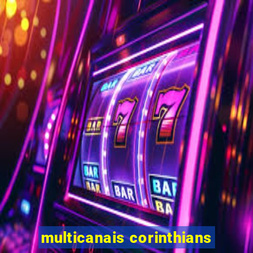 multicanais corinthians